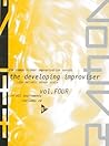 The Developing Improviser (The Ramon Ricker Improvisation Series - Volume 4)
