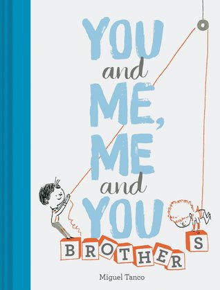 You and Me, Me and You: Brothers (Hardcover)