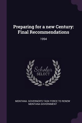 Preparing for a new Century: Final Recommendations: 1994