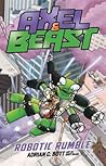 Robotic Rumble (Axel & BEAST #4)