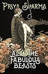 All the Fabulous Beasts Book cover for All the Fabulous Beasts