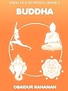 Buddha (India in a nutshell Book 2)
