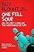 One Fell Soup: Or, I'm Just a Bug on the Windshield of Life