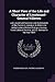 A Short View of the Life and Character of Lieutenant-General Villettes: Late Lieutenant-Governor and Commander of the Forces in Jamaica. to Which Are ... to Geneva, and St. Bernard in the Year 1814