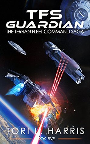TFS Guardian (The Terran Fleet Command Saga, #5)