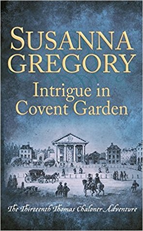 Intrigue in Covent Garden (Thomas Chaloner #13)