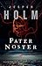 Pater Noster (Noah Smith, #2)