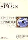 Exista o poetică a jurnalului (Fictiunea jurnalului intim #1)