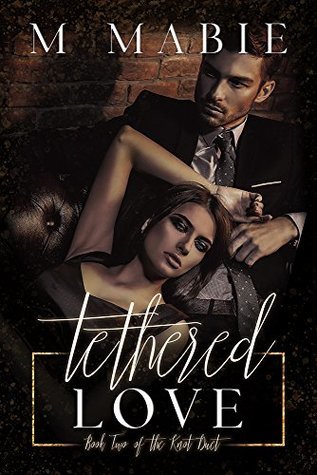 Tethered Love (Knot Duet, #2)