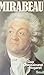 Mirabeau (Biographie) (French Edition)