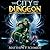 The City and the Dungeon: And Those who Dwell and Delve Within (The City and the Dungeon, #1)