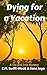Dying for a Vacation (Dai a...