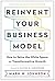 Reinvent Your Business Mode...