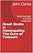 Great Books in Homeopathy: The Cure of Tumours: Book number 5 in this collection