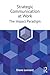 Strategic Communication at Work: The Impact Paradigm