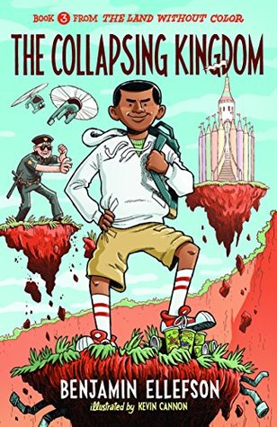 The Collapsing Kingdom (The Land without Color Book 3)