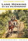 Lang Henning en die Oujongnooi (Afrikaans Edition)