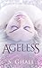 Ageless (The Eerie Chronicles #1)
