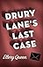 Drury Lane's Last Case (Drury Lane Mysteries #4)