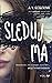 Sleduj ma (Sleduj ma #1)