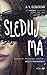 Sleduj ma (Sleduj ma #1)