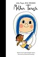 Mother Teresa (Little People, BIG DREAMS) Mother Teresa (Little People, BIG DREAMS)