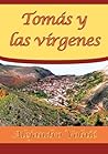 Tomás y las vírgenes (Spanish Edition)