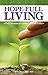 Hope-full Living: April, Ma...
