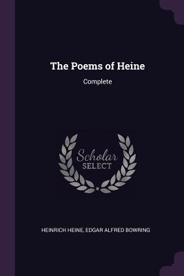 The Poems of Heine: Complete