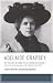 Adelaide Crapsey: On the Life and Work of an American Master (The Unsung Masters)