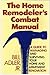 The Home Remodeler's Combat...