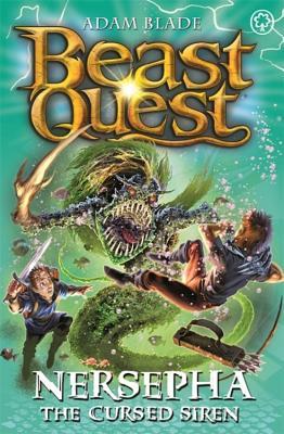 Nersepha the Cursed Siren (Beast Quest: Series 22 Book 4)