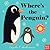 Where's the Penguin?: (An Interactive, Sensory Lift-the-Flap Book with Felt Flaps and a Mirror for Babies & Toddlers. Friendly Marine Ocean Animals Include a Whale, Seal, & Seagull.)