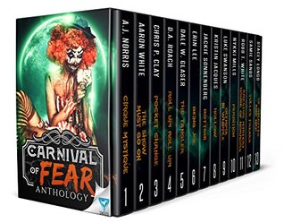 Carnival Of Fear (Creepiest Show On Earth #1)