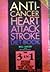 The Anti-Cancer, Heart Attack, Stroke Diet Book