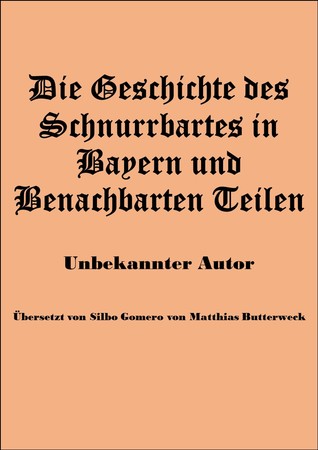 Die Geschichte des Schnurrbartes in Bayern und Benachbarten Teilen