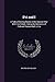 D'ri and I: A Tale of Daring Deeds in the Second War With the British. Being the Memoirs of Colonel Ramon Bell, U.S.a