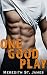 One Good Play (Kelley University, #1)