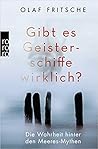 Gibt es Geisterschiffe wirklich?: Die Wahrheit hinter den Meeres-Mythen
