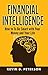 Financial Intelligence: How...