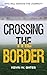 Crossing The Border