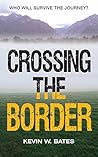 Crossing The Border