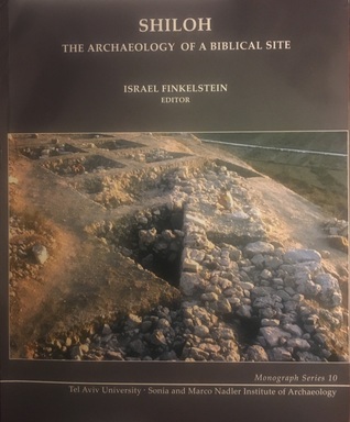 Shiloh: The Archaeology of a Biblical Site (Paperback)