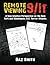 Remote Viewing 9/11: A New Intuitive Perspective on the New York and Washington, D.C. Terror Attacks.