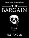 The Bargain (The Returned Book 3)