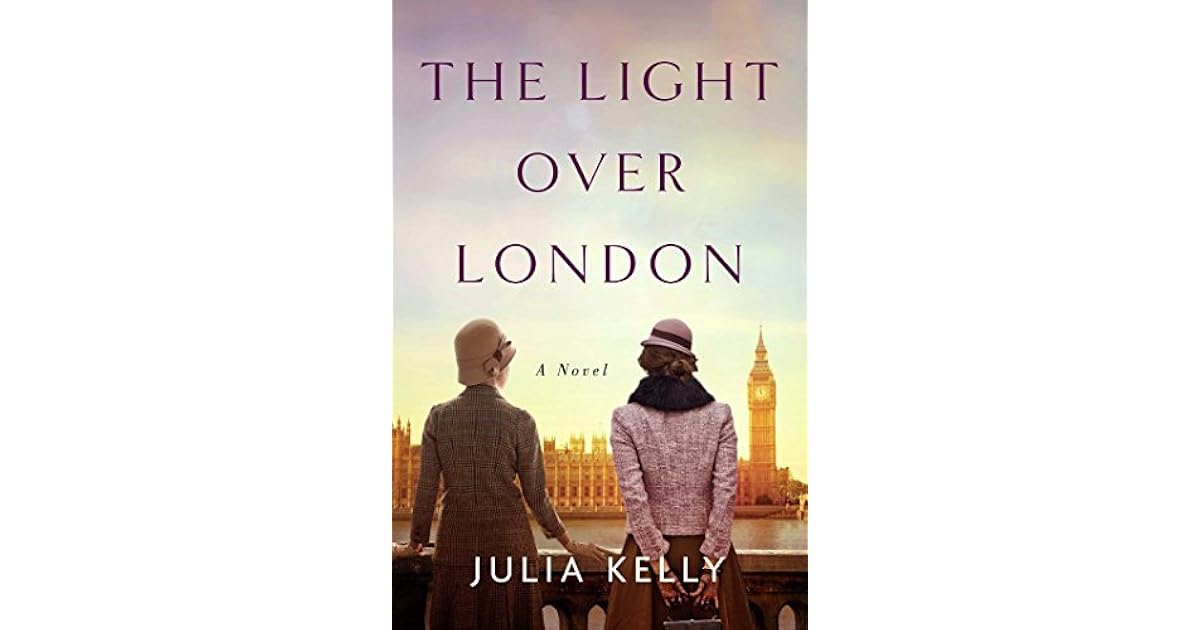 The Light Over London by Julia Kelly