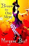 Broom for One More (Sea Witch Cozy Mysteries #3) Broom for One More (Sea Witch Cozy Mysteries #3)
