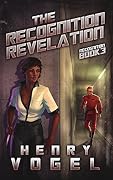 The Recognition Revelation: Recognition Book 3
