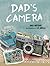 Dad's Camera