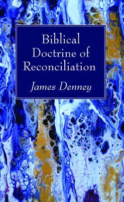Biblical Doctrine of Reconciliation